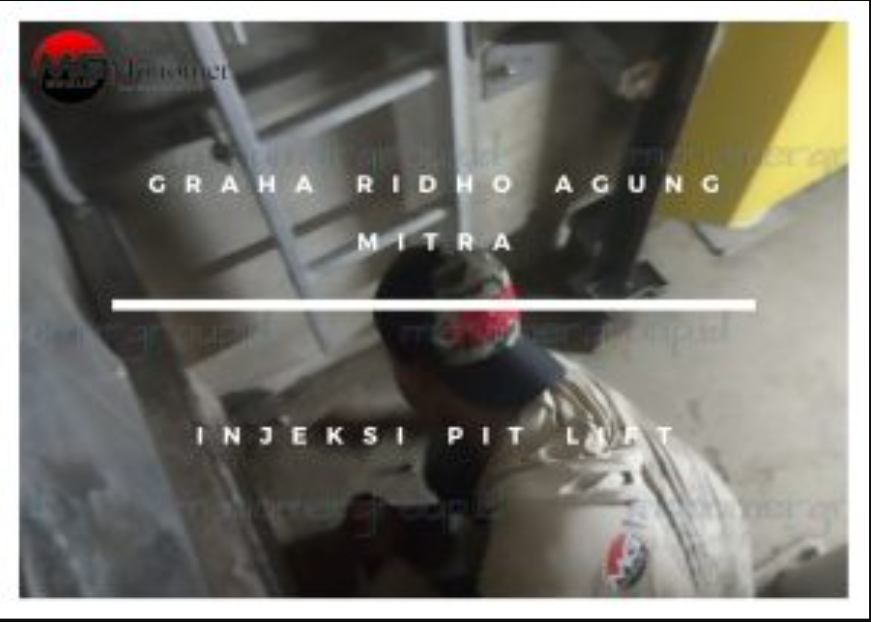 Area Pit Lift Graha PT. Ridho Agung Mitra Abadi Injeksi PU