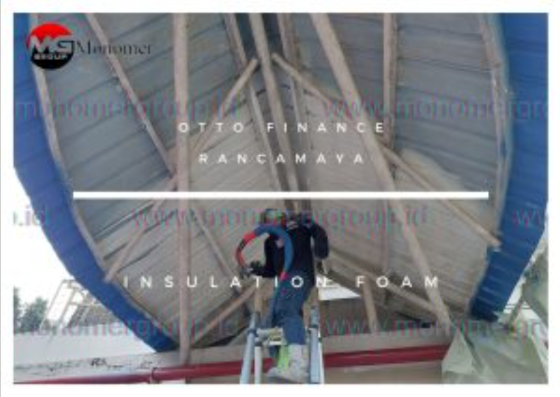Otto Finance Rancamaya Insulation Foam
