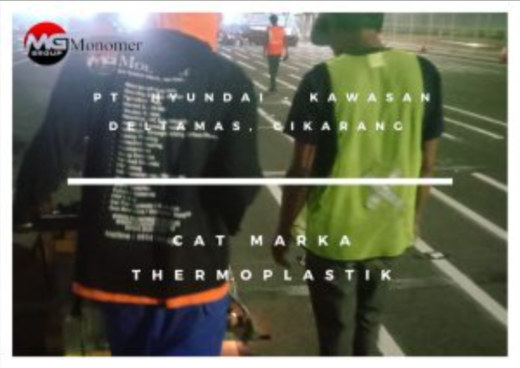 PT. Hyundai Indonesia – Deltamas, Cikarang Cat Marka Thermoplastik