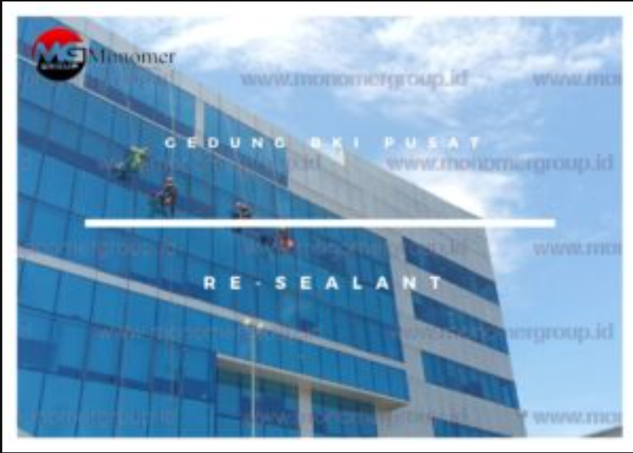Gedung BKI Pusat Re – Sealant