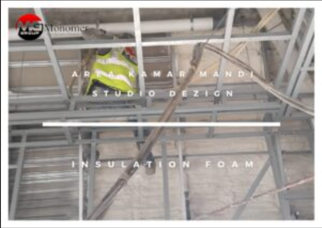 Area Kamar Mandi Studio Dezign Insulation Foam