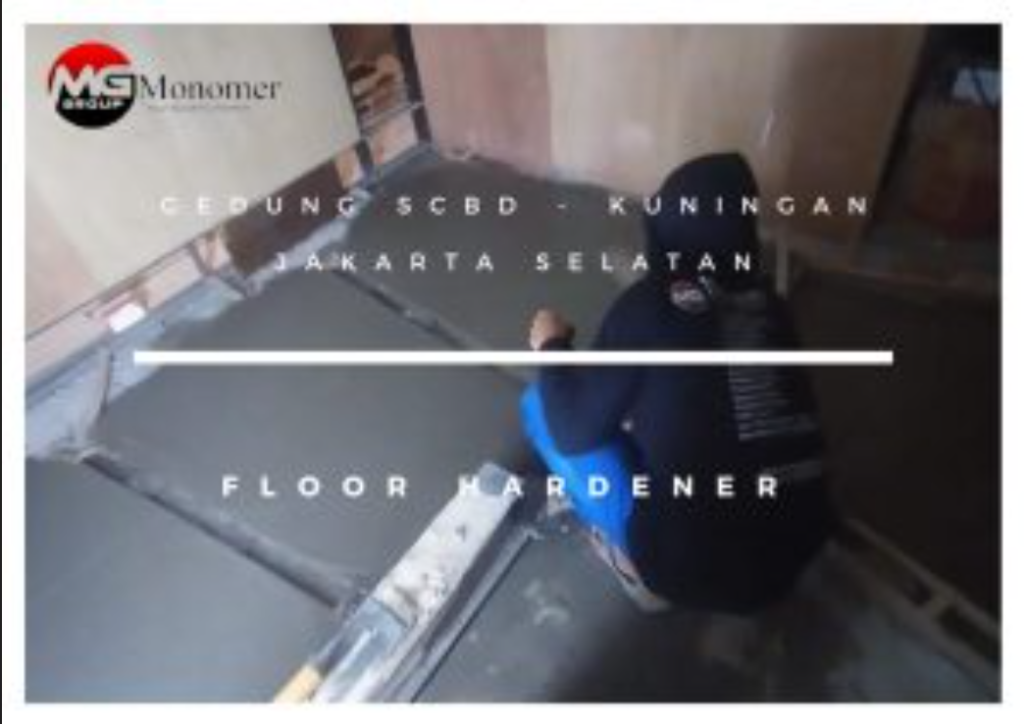 Gedung SCBD Kuningan Floorhardener