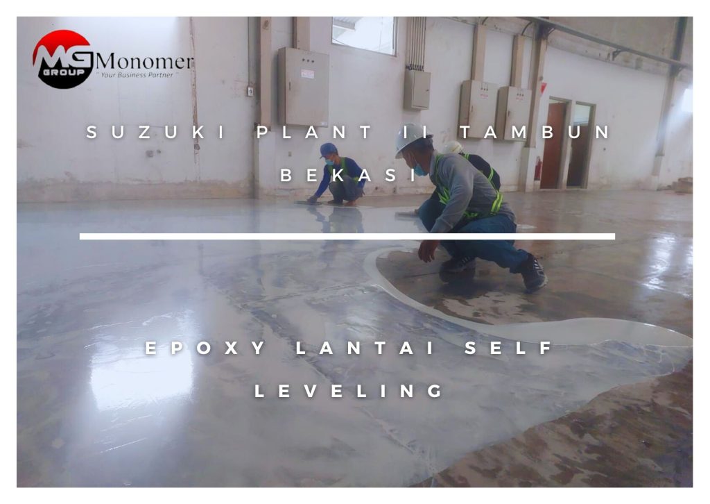 EPOXY LANTAI PROYEK SUZUKI PLANT II TAMBUN BEKASI