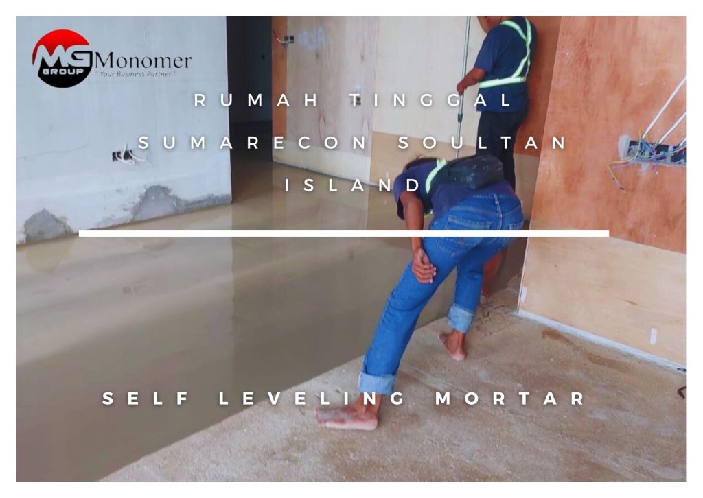 Self Leveling Mortar Rumah Tinggal Sumarecon Soultan Island